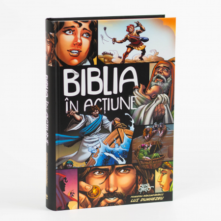 Biblii - Biblia in actiune