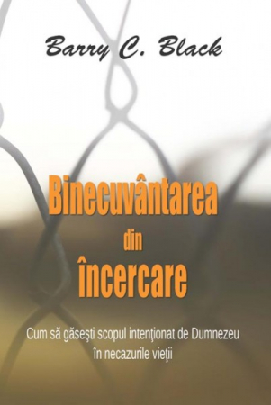 Lupta Spirituala - Binecuvantarea din incercare