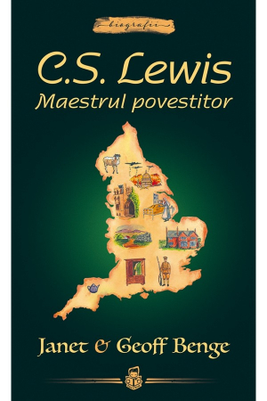 Povestiri - C.S. Lewis: Maestrul Povestitor -- seria Biografii