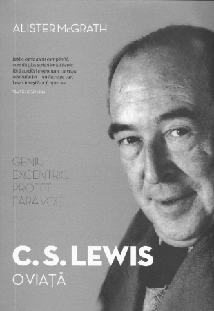 Biografii - C.S. Lewis: O viata