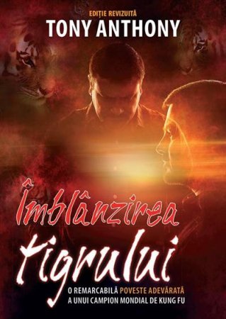 Carti - Imblanzirea tigrului (EDITIA 2 REVIZUITA)