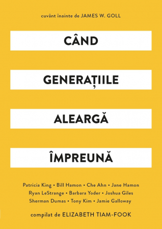 Instrumente teologice - Cand generatiile alearga impreuna