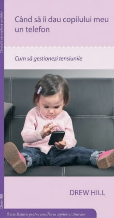 Carti - Cand sa-i iau copilului meu un telefon