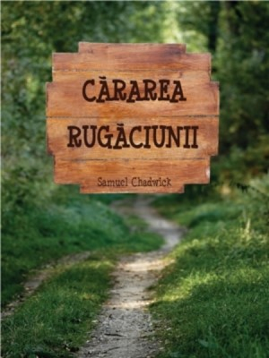Discipline spirituale - Cararea rugaciunii