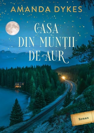 Romane - Casa din munții de aur