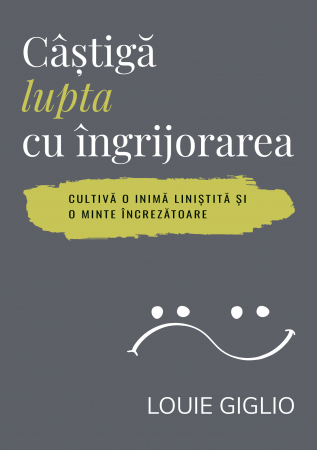Viata crestina - Castiga lupta cu ingrijorarea