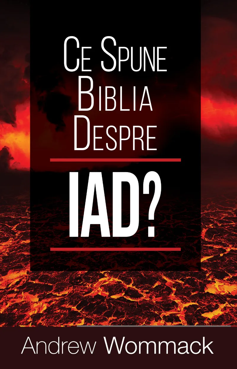 Teologie - Ce spune biblia despre iad?