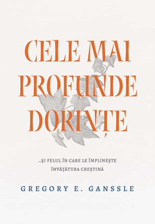 Apologetica - Cele mai profunde dorinte... si felul in care le implineste invatatura crestina
