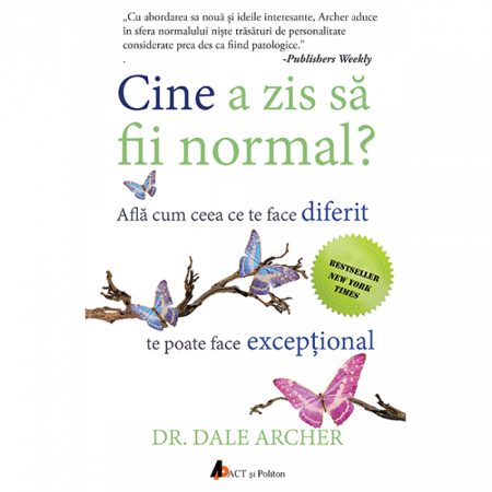 Viata de zi cu zi - Cine a zis sa fii normal?
