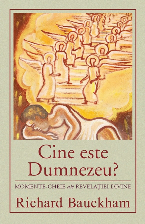 Viata crestina - Cine este Dumnezeu? Momente-cheie ale revelatiei divine