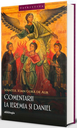 Comentarii - Comentarii la Ieremia si Daniel