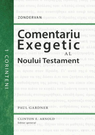 Carti - Comentariu exegetic al Noului Testament. 1 Corinteni