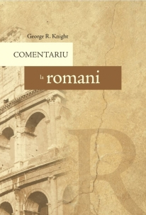 Instrumente teologice - Comentariu la Romani
