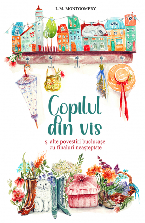 Romane - Copilul din vis și alte povestiri buclucașe cu finaluri neașteptate