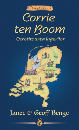 Carti - Corrie ten Boom: Ocrotitoarea îngerilor -- seria Biografii