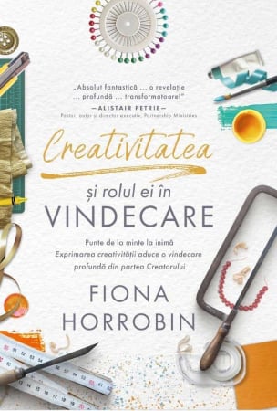 Psihologie practica - Creativitatea si rolul ei in vindecare