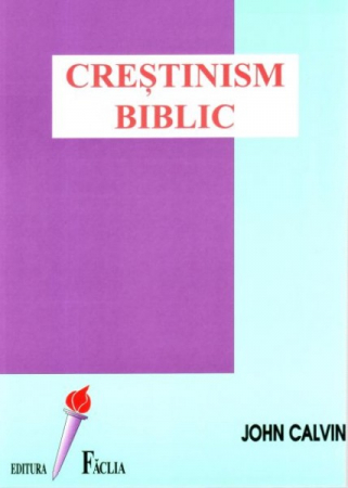 Instrumente teologice - Crestinism biblic