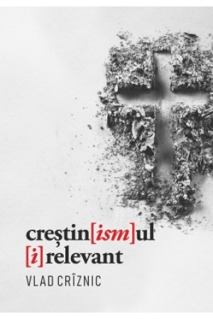 Teologie - Crestinismul irelevant
