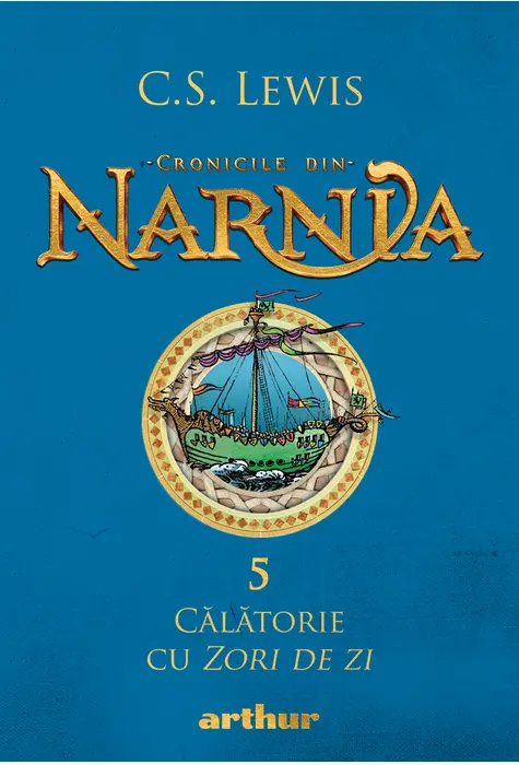 Romane - Cronicile din Narnia V. Călătorie cu Zori de zi