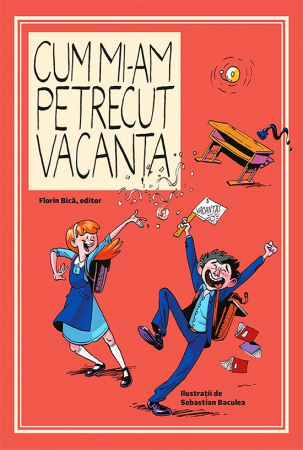 Carti - Cum mi-am petrecut vacanta