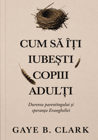 Cresterea copiilor - Cum sa iti iubesti copiii adulti