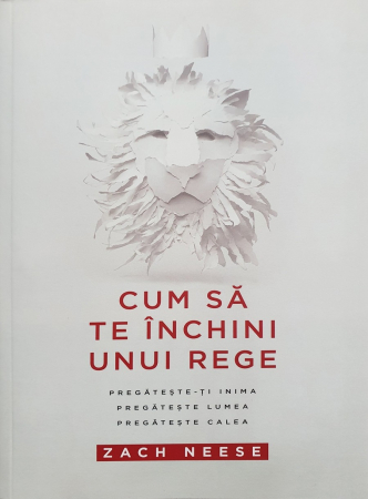 Instrumente teologice - Cum sa te inchini unui rege