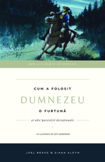 Povestiri - Cum a folosit Dumnezeu o furtuna (Vol.I)