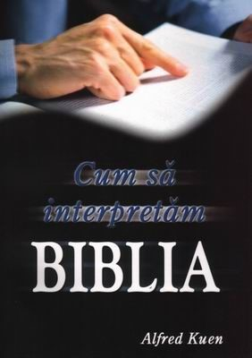 Instrumente pastorale - Cum sa interpretam BIBLIA