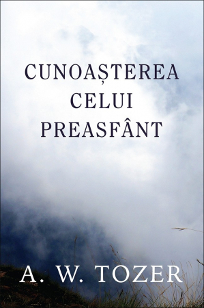 Viata din belsug - Cunoasterea Celui Preasfant