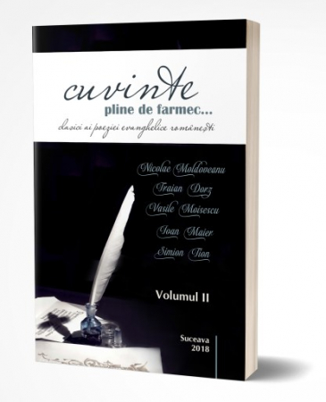 Cuvinte pline de farmec – clasici ai poeziei evanghelice romanesti [1]