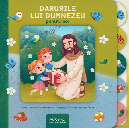 Povestiri - Darurile lui Dumnezeu pentru noi