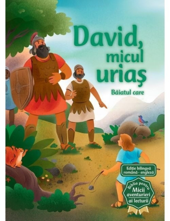 Bilingve - David, micul urias (Seria Biblia pentru micii aventurieri ai lecturii)