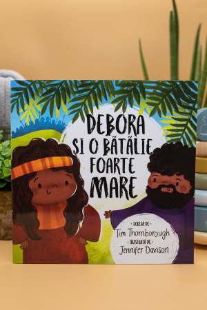 Editura Gramma.ro - Debora si o batalie foarte mare (seria: cele mai frumoase istorisiri biblice)