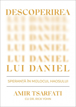 Instrumente teologice - Descoperirea lui Daniel: Speranță în mijlocul haosului