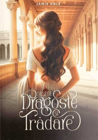 Romane - Despre dragoste și trădare