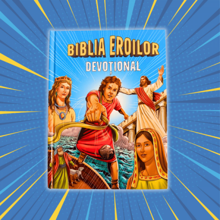 Devotionale zilnice - Devotional Biblia Eroilor - Biblia in benzi desenate