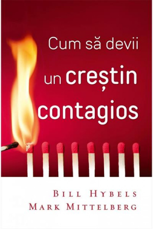Carti - Cum sa devii un crestin contagios