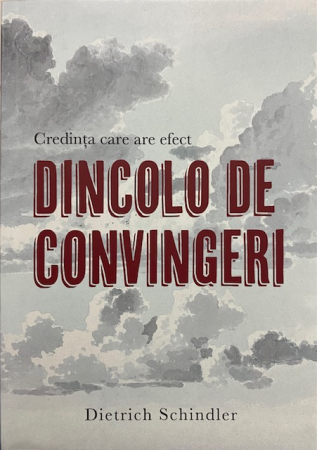 Apologetica - Dincolo de convingeri: Credinta care are efect