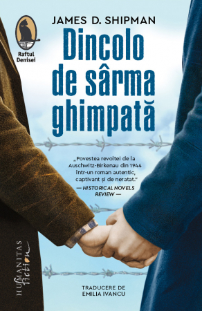 Biografii - Dincolo de sarma ghimpata