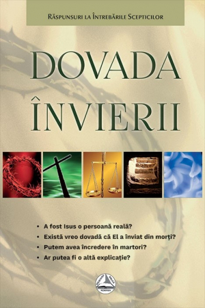 Apologetica - Dovada Invierii. Raspunsuri la intrebarile scepticilor