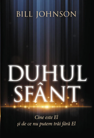 Rugaciune - Duhul Sfant: Cine este El si de ce nu putem trai fara El