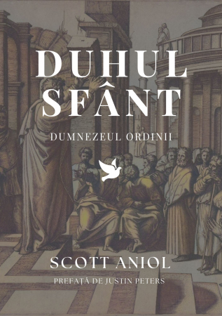 Rugaciune - Duhul Sfânt: Dumnezeul ordinii
