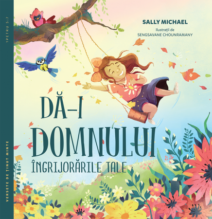 Biblii - Da-i Domnului ingrijorarile tale - seria: Versete de tinut minte