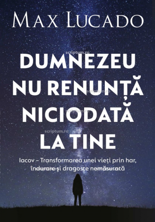 Viata crestina - Dumnezeu nu renunta niciodata la tine