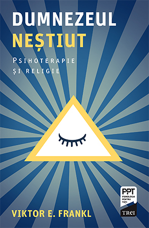 Alte studii - Dumnezeul nestiut. Psihoterapie si religie
