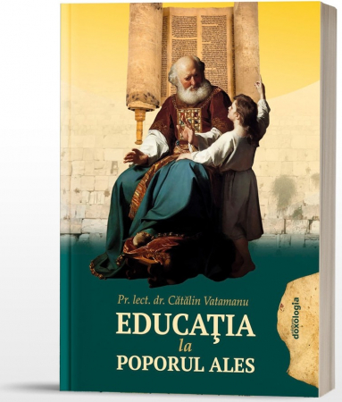 Istoria Bisericii - Educatia la poporul ales