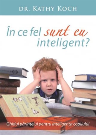 Carti - In ce fel sunt eu inteligent?