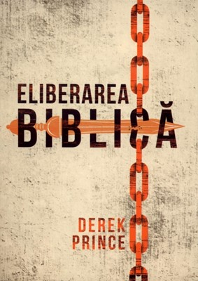 Lupta Spirituala - Eliberarea biblica