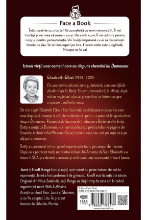 Elisabeth Elliot: Bucuria renuntarii -- seria Biografii [1]