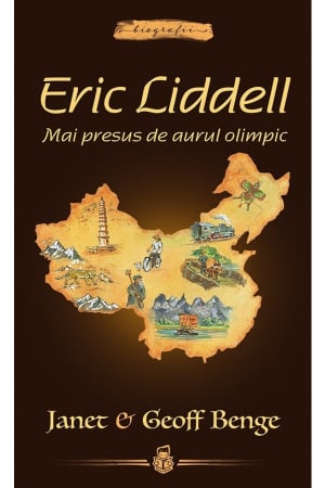 Povestiri - Eric Liddell: Mai presus de aurul olimpic -- seria Biografii